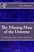 The Missing Mass of the Universe: 24 Humorous Short Essays and Stories