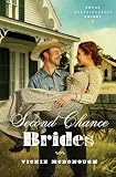 Second Chance Brides (Texas Boardinghouse Brides)