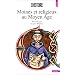 Moines et religieux au Moyen Age