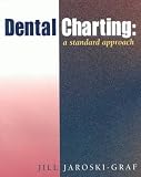 Dental Charting: A Standard Approach
