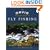 The Orvis Ultimate Book of Fly Fishing: Secrets from the Orvis Experts