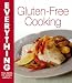 Gluten-Free Cooking (Everything You Need to Know About...)