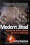 Modern Jihad: Tracing the Dollars Behind the Terror Networks