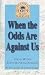 Book When the Odds Are Against Us (Recovery of Hope)