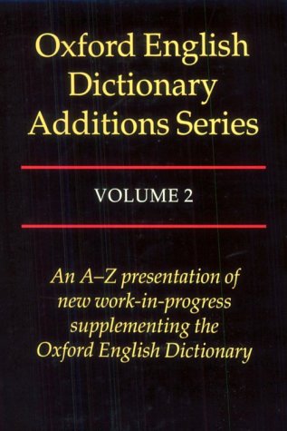 Image of: Oxford English Dictionary Additions Series, Vol. 2
