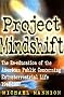 Project Mindshift: Re-education of the American Public Concerning Extraterrestrial Life, 1947-Present