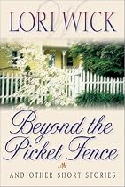 Beyond The Picket Fence