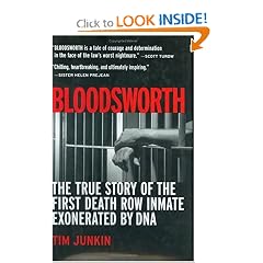 Bloodsworth: The True Story of the First Death Row Inmate Exonerated by DNA (Shannon Ravenel Books)
