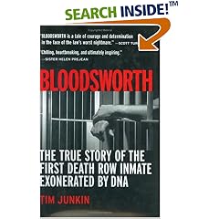 Bloodsworth: The True Story of the First Death Row Inmate Exonerated by DNA (Shannon Ravenel Books)