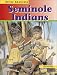 Seminole Indians (Native Americans (Heinemann Paperback))