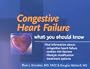 Congestive Heart Failure: What You Should Know