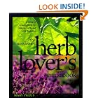 The Northwest Herb Lover's Handbook: A Guide to Growing Herbs for Cooking, Crafts, and... by Mary Preus