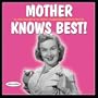 Mother Knows Best 2006 Calendar