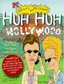 Huh Huh for Hollywood Mtvs Beavis and Butthead