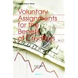 Voluntary Assignments for the Benefit of Creditors, Vol. 2