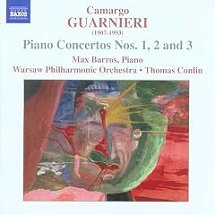 Camargo Guarnieri: Piano Concertos Nos. 1, 2 and 3