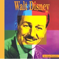 Walt Disney: A Photo-Illustrated Biography (Photo-Illustrated Biographies)