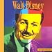 Walt Disney: A Photo-Illustrated Biography (Photo-Illustrated Biographies)