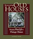 Renovating Old Houses...