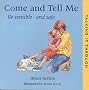 Come and Tell Me: Be Sensible and Safe (Talking it Through)