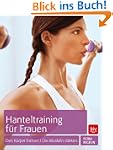 Hanteltraining f�r Frauen: Den K�rper...