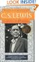 C. S. Lewis A Complete Guide to His Life and Works: A Complete Guide to His Life & Works