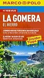 MARCO POLO Reisef&uuml;hrer La Gomera, El Hierro: Reisen mit Insider-Tipps - Mit Reiseatlas und Sprachf&uuml;hrer Spanisch - Michael Reimer, Wolfgang Taschner Michael Leibl