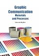Graphic Communication Materials and Processes