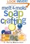 Melt & Mold Soap Crafting