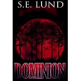 Dominion (Book 1 of The Dominion Series)
