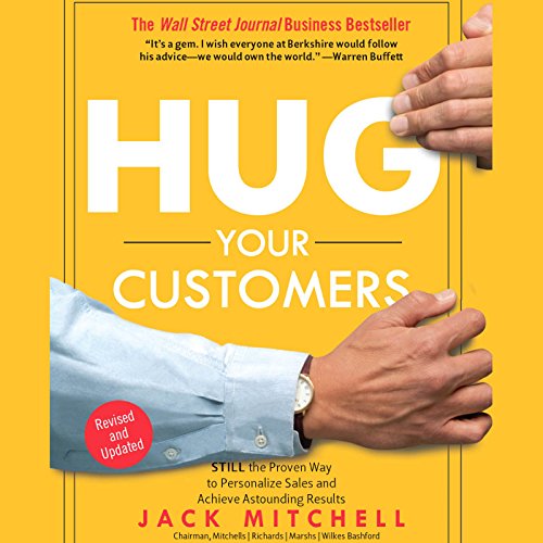 Download Hug Your Customers: The Proven Way to Personalize Sales and Achieve Astounding Results Download Hug Your Customers: The Proven Way to Personalize Sales and Achieve Astounding Results