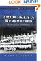 Brooklyn Remembered: The 1955 Days of the Dodgers