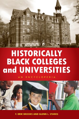 Historically Black Colleges and Universities: An Encyclopedia (African American Studies)