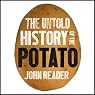The Untold History of the Potato