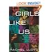 Girls Like Us: Fighting for a World Where Girls Are Not for Sale, an Activist Finds Her Calling and Heals Herself