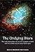 The Undying Stars: The Truth That Unites the World's Ancient Wisdom and the Conspiracy to Keep It from You