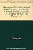 Natural and artificial low-level seeing systems
