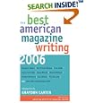 The Best American Magazine Writing 2006 (Best American Magazine Writing) by The American Society of Magazine Editors