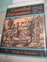 Cannibal Encounters: Europeans and Island Caribs, 1492-1763 (Johns Hopkins Studies in Atlantic History and Culture)