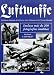 Luftwaffe - La Historia Ilustrada de La Fuer