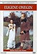 Eugene Onegin: The Classic Motion Picture With The Bolshoi Opera