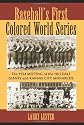 Baseball's First Colored World Series: The 1924 Meeting of the Hilldale Giants And Kansas City Monarchs
