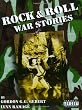 Rock and Roll War Stories