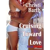 Cruising Toward Love (BookStrand Publishing Romance)