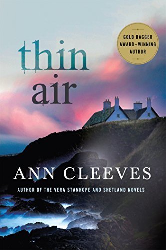 Thin Air: A Shetland Mystery (Shetland Island Mysteries) by Cleeves, Ann(May 5, 2015) Hardcover