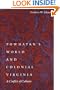 Powhatan's World and Colonial Virginia: A Conflict of Cultures (Studies in the Anthropology of North Ame)