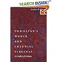 Powhatan's World and Colonial Virginia: A Conflict of Cultures (Studies in the Anthropology of North Ame)