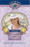 Millie's Grand Adventure: Bk. 6 (Life of Faith): Bk. 6 (Life of Faith)
