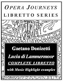Lucia di Lammermoor (Opera Journeys Libretto Series)