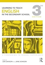 Learning to Teach English in the Secondary School (Learning to Teach in the Secondary School Series) (Learning to Teach Subjects in the Secondary School Series)